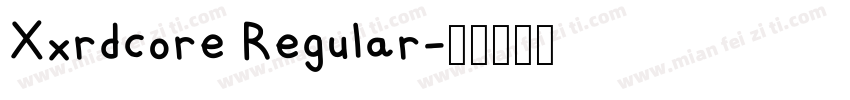 Xxrdcore Regular字体转换